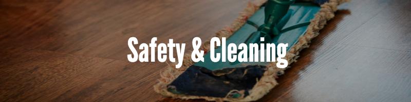 safety and cleaning